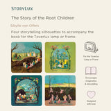 StoryLux - The Story of the Root Children - Curated Version 4 Toverlux Silhouettes | Toy | Toverlux | Little Acorn to Mighty Oaks